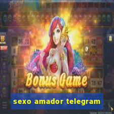 sexo amador telegram